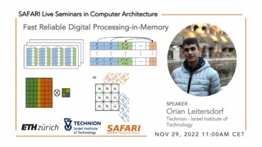 Our PhD student Orian Leitersdorf gave a talk on "Fast Reliable Digital Processing-in-Memory" at the SAFARI Research Group in ETH Zürich.
